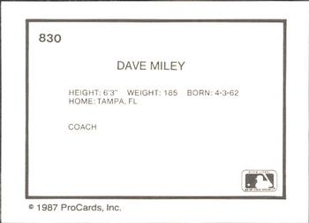 1987 ProCards #830 Dave Miley Back