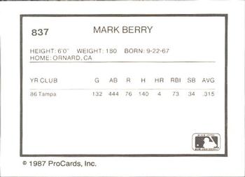 1987 ProCards #837 Mark Berry Back