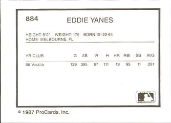 1987 ProCards #884 Eddie Yanes Back