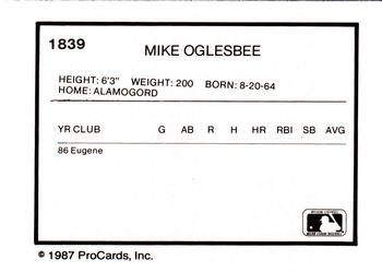 1987 ProCards #1839 Mike Oglesbee Back