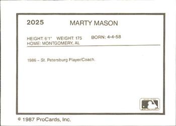 1987 ProCards #2025 Marty Mason Back