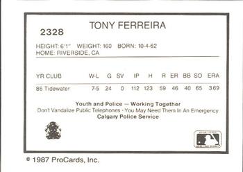 1987 ProCards #2328 Tony Ferreira Back