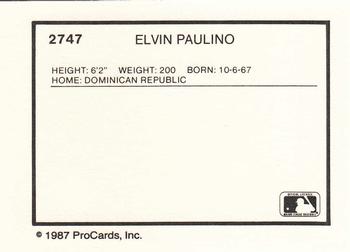 1987 ProCards #2747 Elvin Paulino Back