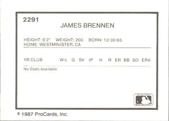 1987 ProCards #2291 James Brennan Back