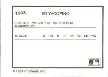 1987 ProCards #1203 Ed Yacopino Back