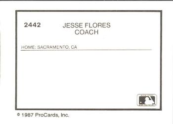 1987 ProCards #2442 Jesse Flores Back