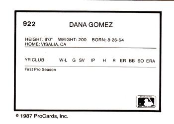 1987 ProCards #922 Dana Gomez Back