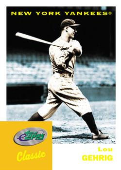 2003 Topps eTopps Classic #ETC31 Lou Gehrig Front