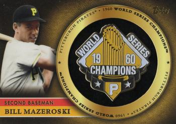 2012 Topps - Gold World Series Champion Commemorative Pins #GWSP-BM Bill Mazeroski Front