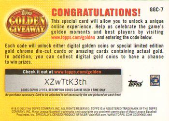 2012 Topps - Golden Giveaway Code Cards #GGC-7 Willie Mays Back