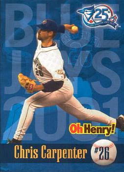 2001 Oh Henry! Toronto Blue Jays SGA #NNO Chris Carpenter Front