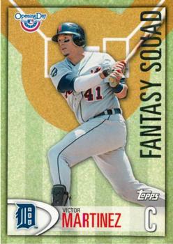 2012 Topps Opening Day - Fantasy Squad #FS-13 Victor Martinez Front
