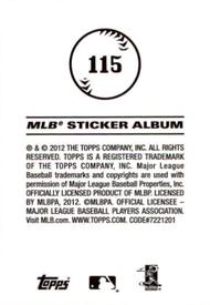 2012 Topps Stickers #115 Miguel Olivo Back
