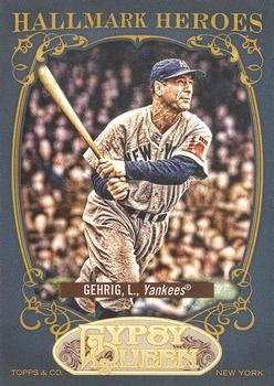 2012 Topps Gypsy Queen - Hallmark Heroes #HH-LG Lou Gehrig  Front