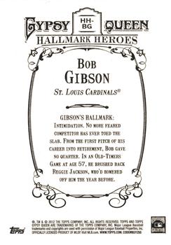 2012 Topps Gypsy Queen - Hallmark Heroes #HH-BG Bob Gibson  Back