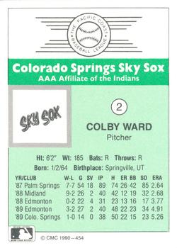 1990 CMC Colorado Springs Sky Sox #2 Colby Ward Back