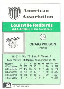 1990 CMC Louisville Redbirds #15 Craig Wilson Back