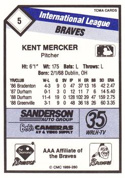 1989 CMC Richmond Braves #5 Kent Mercker  Back