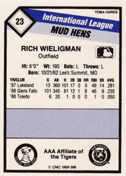 1989 CMC Toledo Mud Hens #23 Rich Wieligman  Back