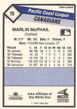 1989 CMC Vancouver Canadians #15 Marlin McPhail  Back