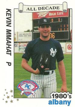 1990 Best Albany-Colonie A's/Yankees All Decade #25 Kevin Mmahat  Front