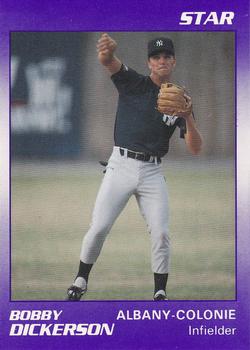 1990 Star Albany-Colonie Yankees #4 Bobby Dickerson Front