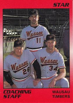 1990 Star Wausau Timbers #28 Coaching Staff (Mike Young / Chet Nichols / Oneri Fleita) Front