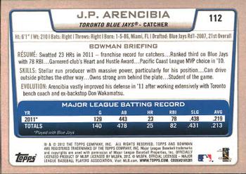 2012 Bowman #112 J.P. Arencibia Back