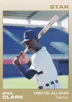1988 Star Florida State League All-Stars #31 Phil Clark Front