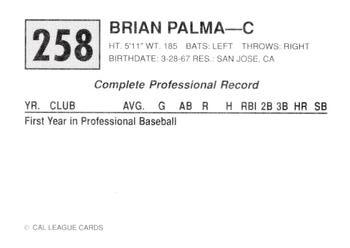 1989 Cal League #258 Brian Palma Back