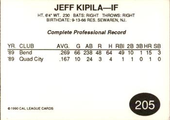 1990 Cal League #205 Jeff Kipila Back