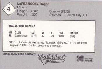 1989 Grand Slam South Bend White Sox #4 Roger LaFrancois Back