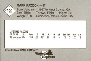 1989 Grand Slam Wausau Timbers #12 Mark Razook Back