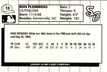 1990 Grand Slam South Bend White Sox #13 Ron Plemmons Back