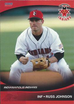 2007 Choice Indianapolis Indians #13 Russ Johnson Front