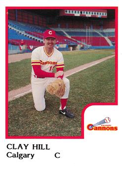 1986 ProCards Calgary Cannons #12 Clay Hill Front