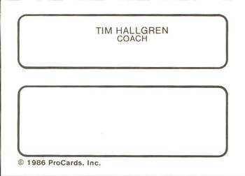 1986 ProCards Salem Red Birds #11 Tim Hallgren Back