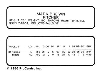 1986 ProCards Toledo Mud Hens #4 Mark Brown Back