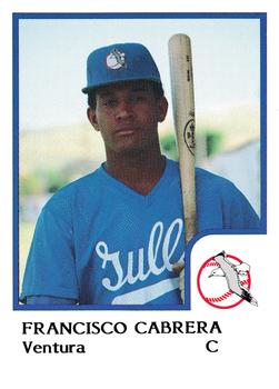 1986 ProCards Ventura Gulls #NNO Francisco Cabrera Front