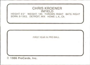 1986 ProCards Visalia Oaks #12 Chris Kroener Back