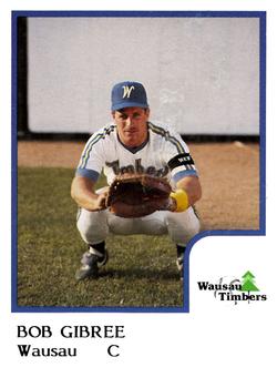 1986 ProCards Wausau Timbers #11 Bob Gibree Front