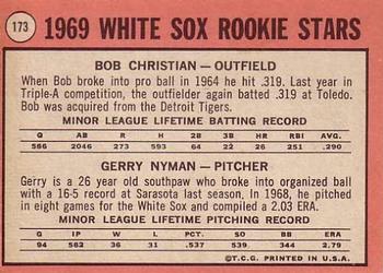 1969 Topps #173 White Sox 1969 Rookie Stars (Bob Christian / Gerry Nyman) Back