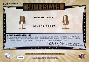 2012 SP Signature Edition - Superstars Signatures Dual #SU2-MEDIA1 Dan Patrick / Stuart Scott Back