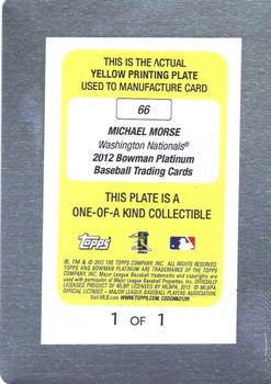 2012 Bowman Platinum - Printing Plates Yellow #66 Mike Morse Back