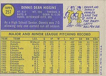 1970 Topps #257 Dennis Higgins Back