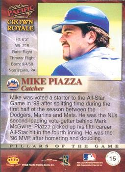 1998 Pacific Crown Royale - Pillars of the Game #15 Mike Piazza Back