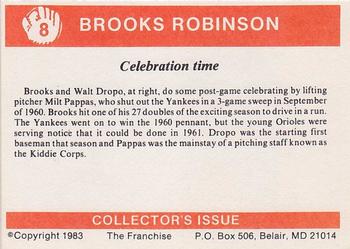 1983 Franchise Brooks Robinson #8 Celebration time (Brooks Robinson / Milt Pappas / Walt Dropo) Back