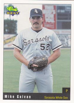 1991 Classic Best Sarasota White Sox #4 Mike Galvan Front