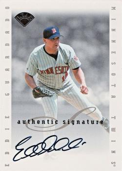 1996 Leaf Signature Series - Extended Series Autographs #NNO Eddie Guardado Front