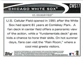 2012 Topps Chicago White Sox #CWS17 U.S. Cellular Field Back